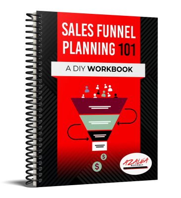 Sales-Funnel-Planning-101—A-DIY-Workbook–1 Sales-Funnel-Planning-101---A-DIY-Workbook--1